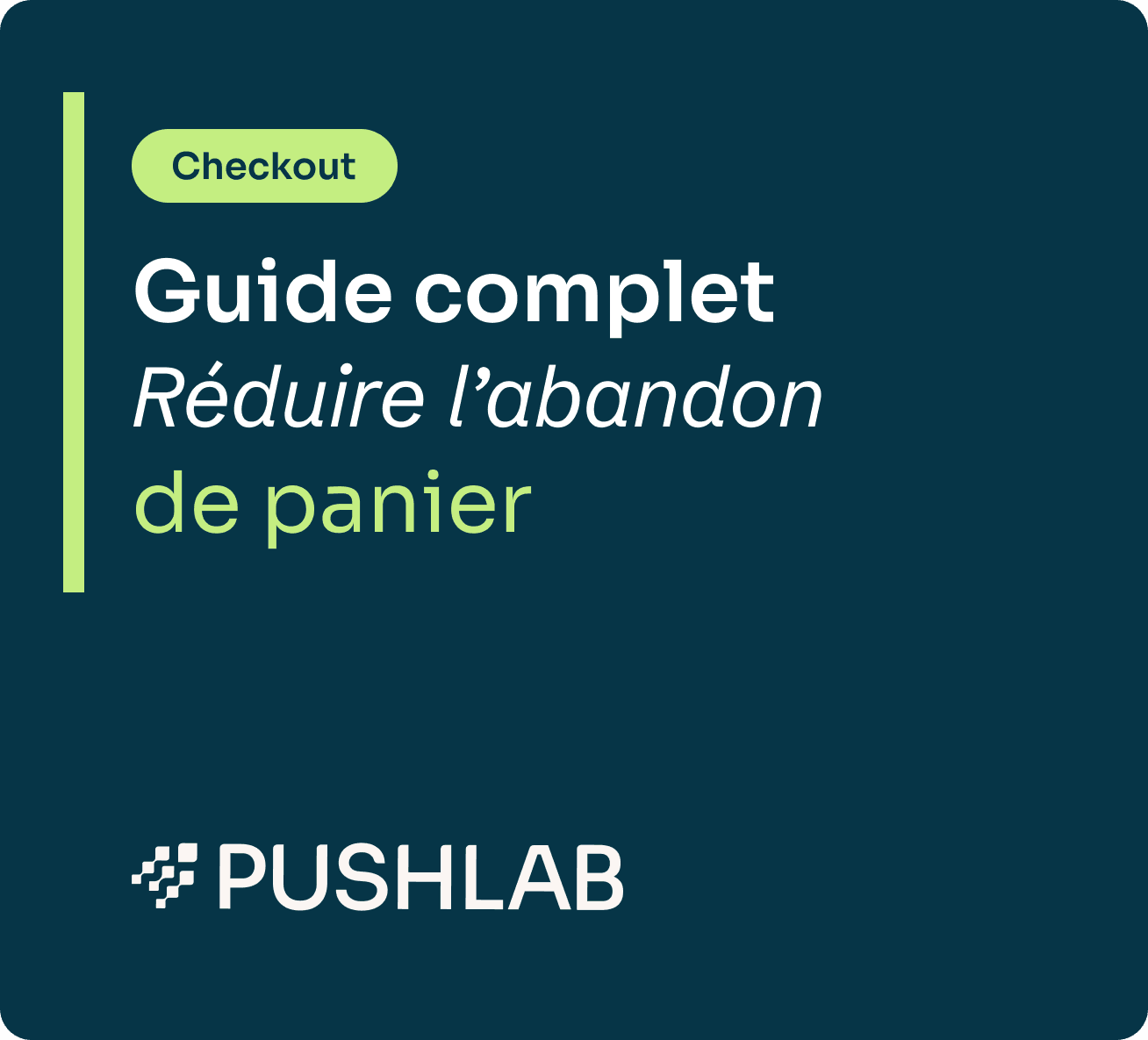 Checkout Shopify : guide complet pour réduire l'abandon de panier
